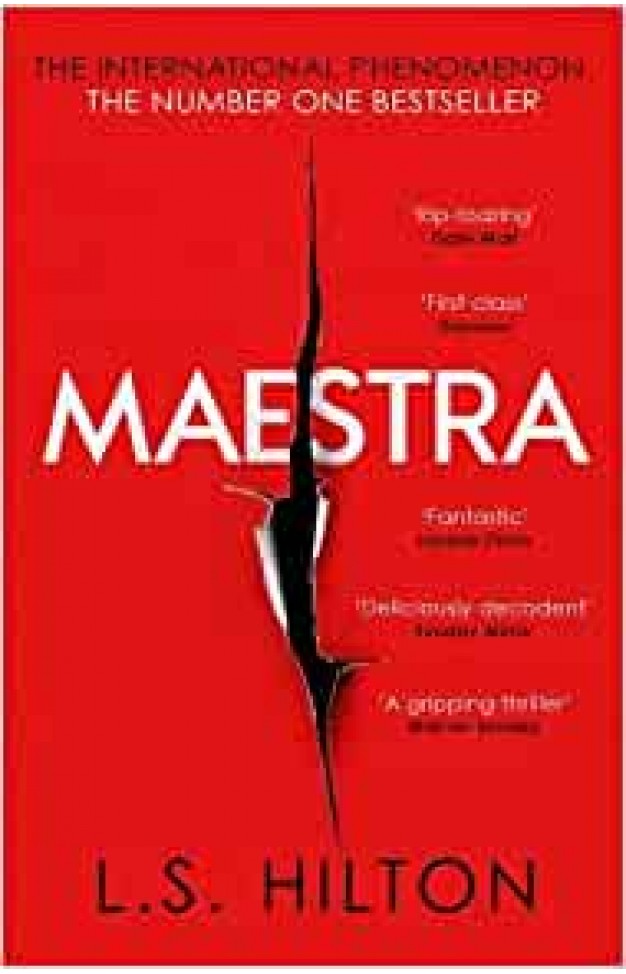 Maestra: The Shocking International Number One Bestseller